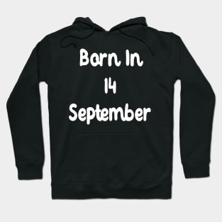 Born In 14 September Hoodie